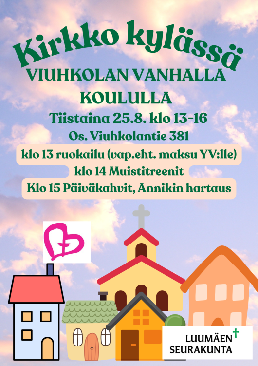 Mainos Kirkko kylässä Viuhkolassa